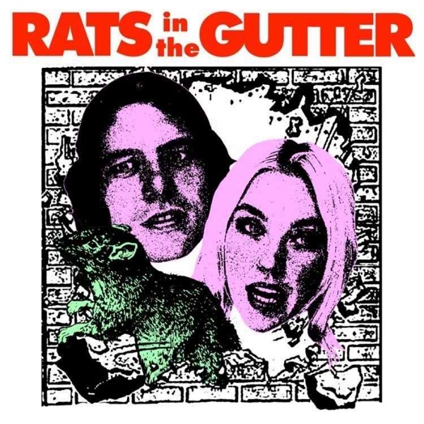 Artwork for Rats In The Gutter