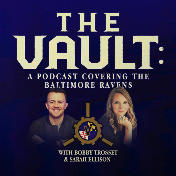 Artwork for The Vault: A Podcast Covering the Baltimore Ravens