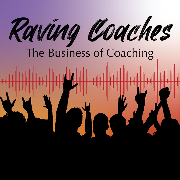 Artwork for Raving Coaches