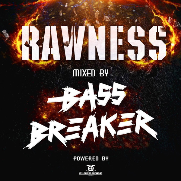 Artwork for Rawness by Bass Breaker