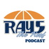 Rays The Roof: A Tampa Bay Rays Podcast