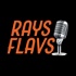 Raysflavs Podcast