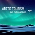 RCI | English : Arctic Tourism and the Pandemic