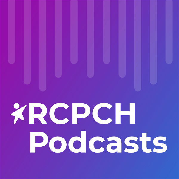 Artwork for RCPCH Podcasts