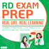 RD Exam Prep: Real Life, Real Learning