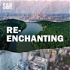 Re-Enchanting