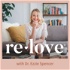 re.love® with Dr. Ezzie Spencer