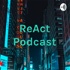 ReAct Podcast