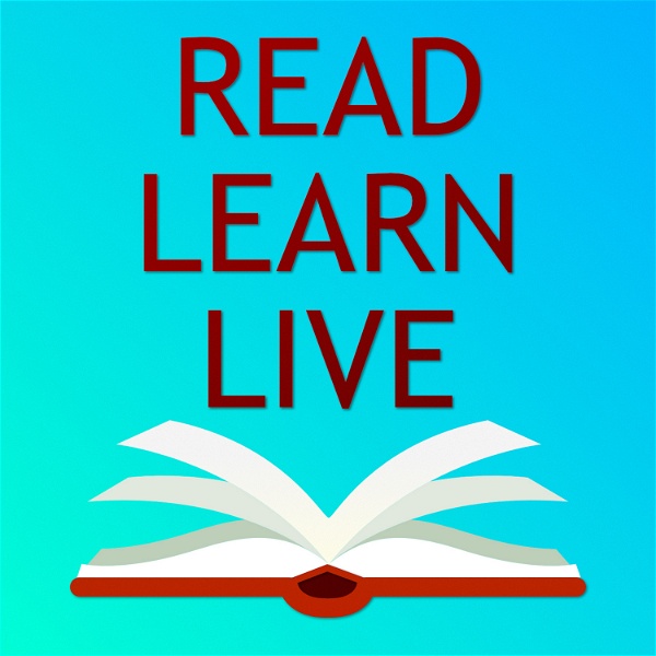Artwork for Read Learn Live Podcast