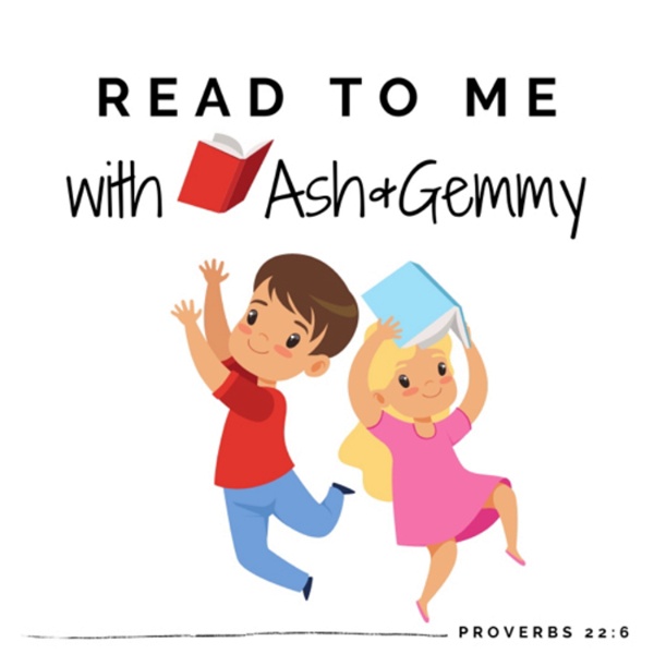 Artwork for Read To Me With Ash and Gemmy