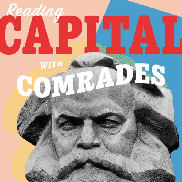 Artwork for Reading Capital With Comrades
