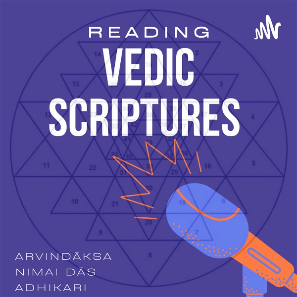 Artwork for Reading of Vedic Scriptures With Arvindāksa Nimai Dās Adhikari