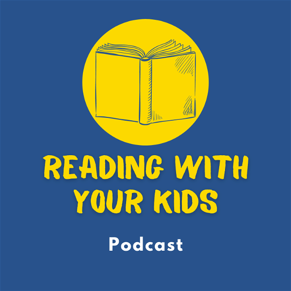 Artwork for Reading With Your Kids Podcast