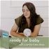 Ready for Baby - evidence-based, realistic prenatal and postpartum education and support
