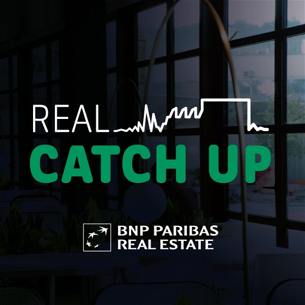 Artwork for Real Catch Up by BNP Paribas Real Estate