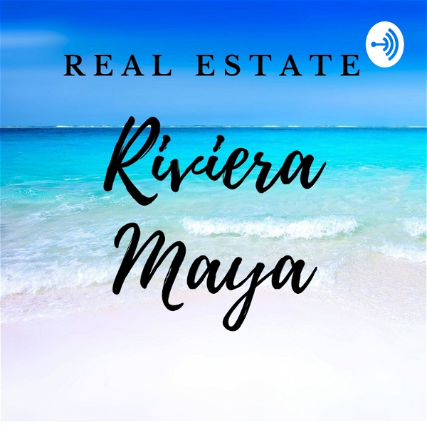 Artwork for Real Estate en la Riviera Maya