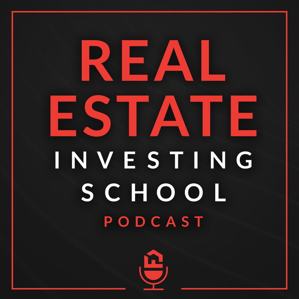 Artwork for Real Estate Investing School Podcast