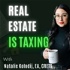 Real Estate Is Taxing