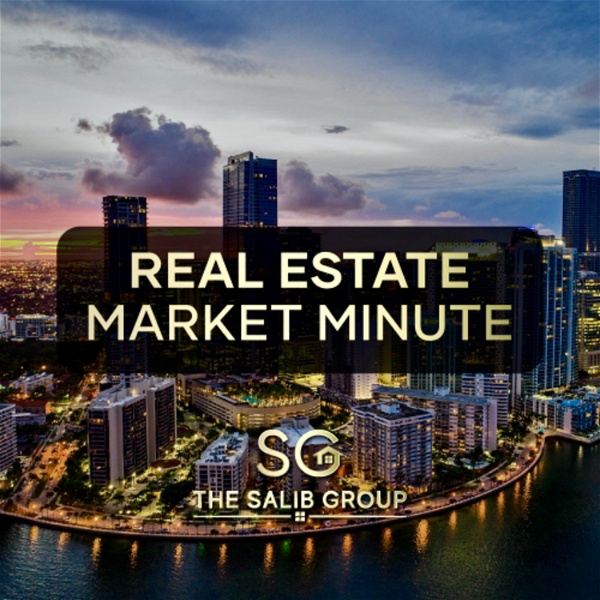 Artwork for Real Estate Market Minute