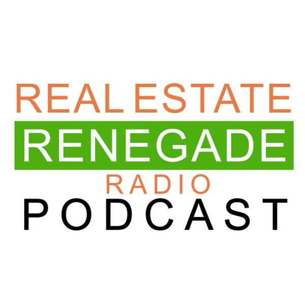 Artwork for Real Estate Renegade Radio