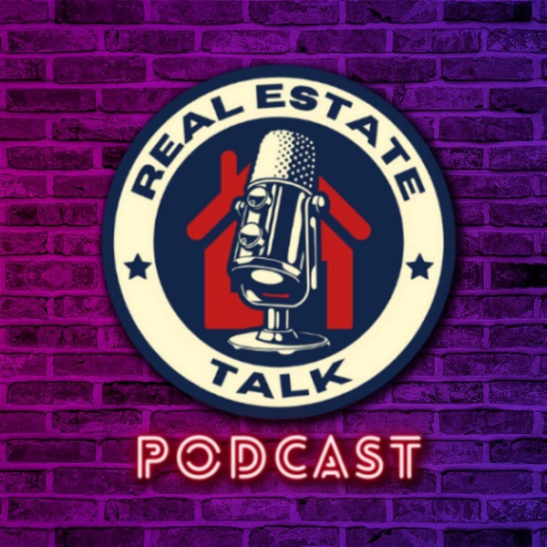 Artwork for Real Estate Talk Podcast