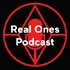 Real Ones Podcast
