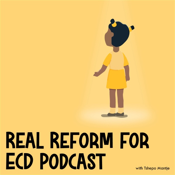 Artwork for Real Reform for ECD Podcast