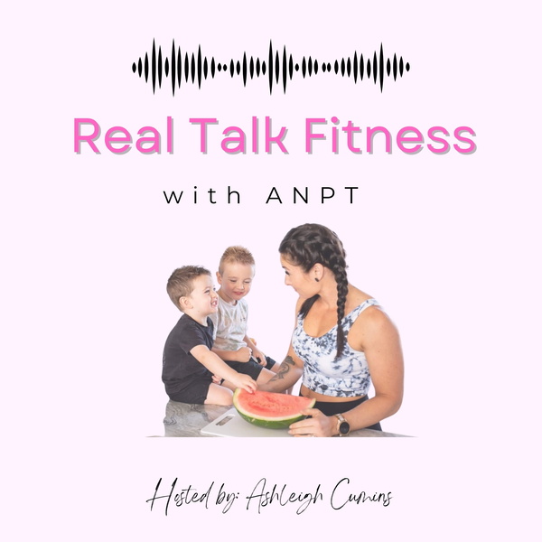 Artwork for Real Talk Fitness with ANPT