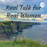 Real Talk for Real Women