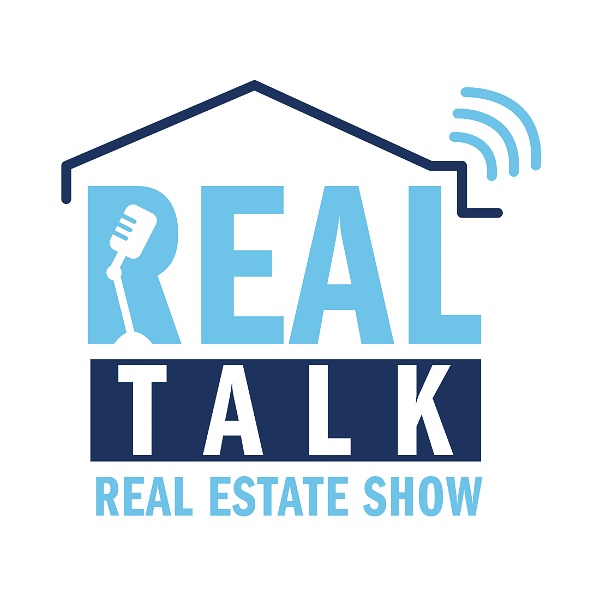 Artwork for Real Talk Real Estate Show