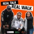 Real Talk Real Walk