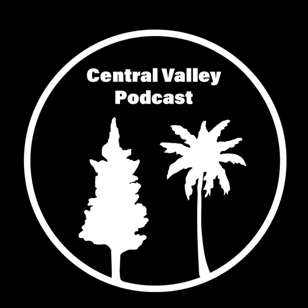 Artwork for Central Valley Podcast