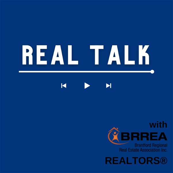 Artwork for Real Talk with BRREA REALTORS®
