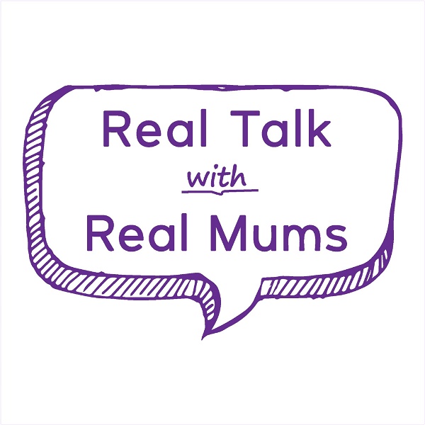 Artwork for Real Talk with Real Mums