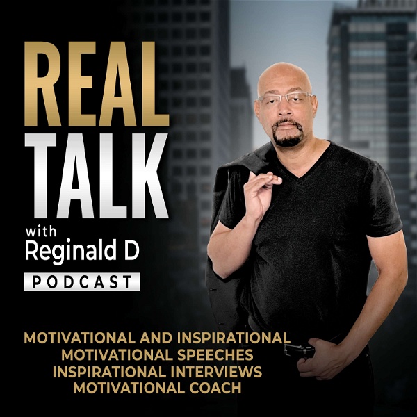 Artwork for Real Talk With Reginald D