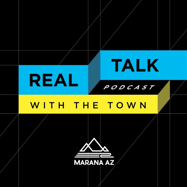 Artwork for Real Talk with the Town of Marana