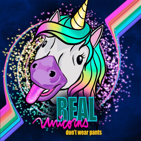 Artwork for Real Unicorns Don't Wear Pants