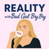 Reality With Bad Gal Bry Bry