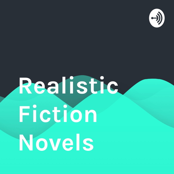 Artwork for Realistic Fiction Novel