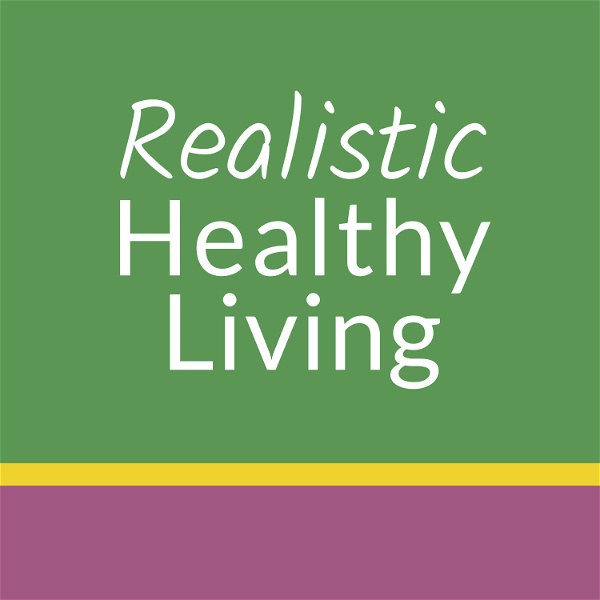 Artwork for Realistic Healthy Living