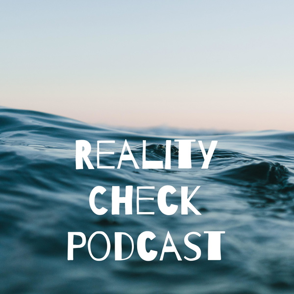 Artwork for Reality Check Podcast