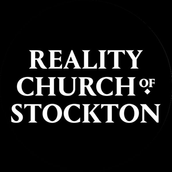Artwork for Reality Church of Stockton
