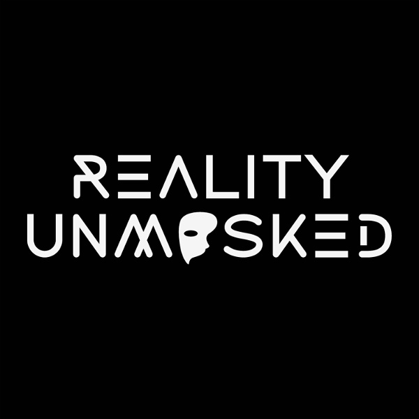 Artwork for Reality Unmasked: The Story Behind The Story