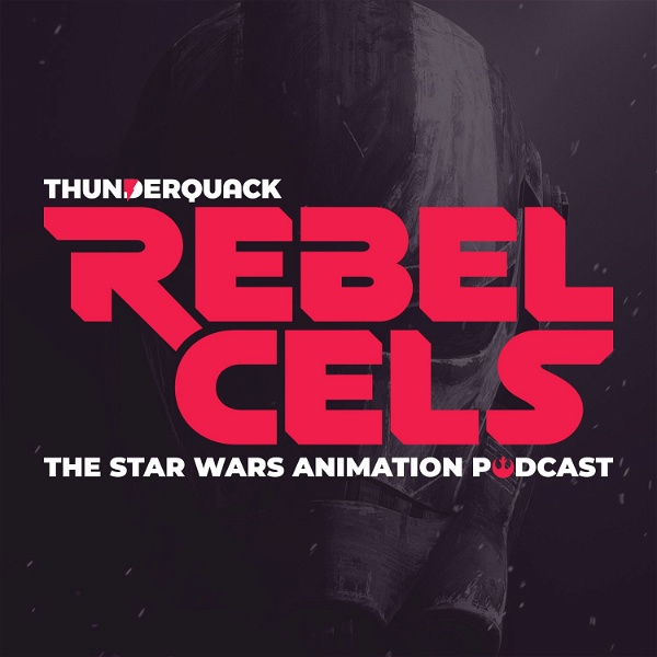Artwork for Rebel Cels: The Star Wars Animation Podcast