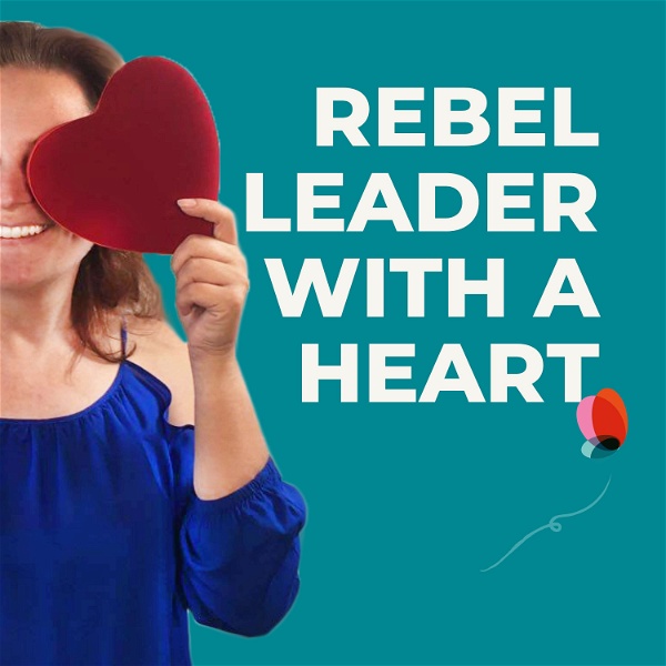 Artwork for Rebel Leader with a Heart