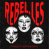 REBEL·LES