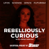 Rebelliously Curious UFOs, Science, Space and Futurism