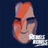 Rebels Rebels Podcast