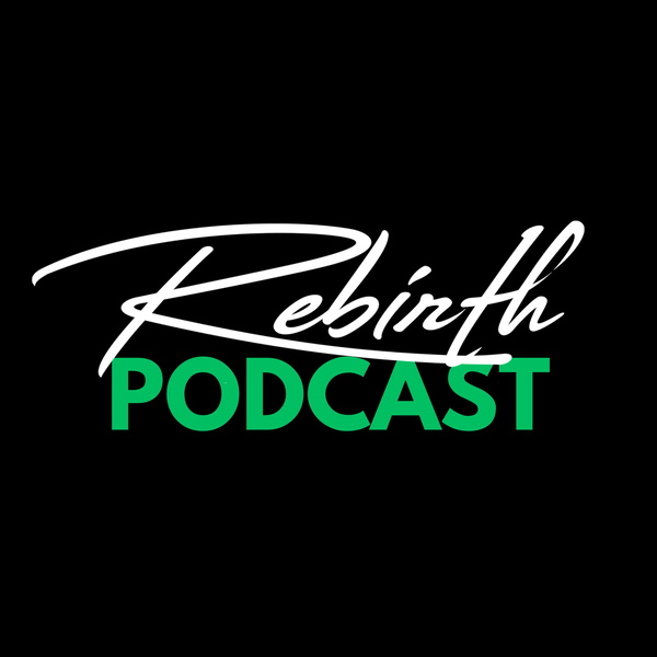 Artwork for Rebirth Podcast