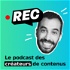 REC : Le podcast des créateurs de contenus